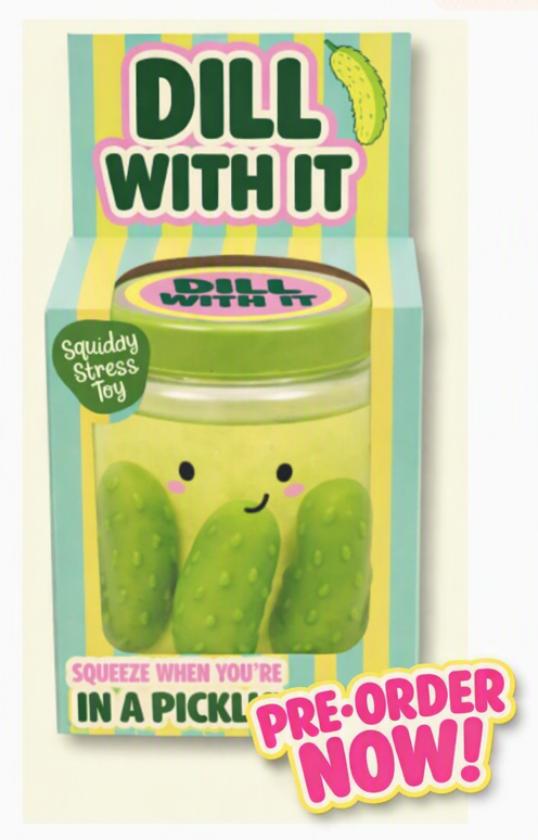 PRE ORDER!- Dill With It- Pickle Sensory Squish Toy